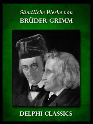 cover image of Saemtliche Werke von Brüder Grimm (Illustrierte)
